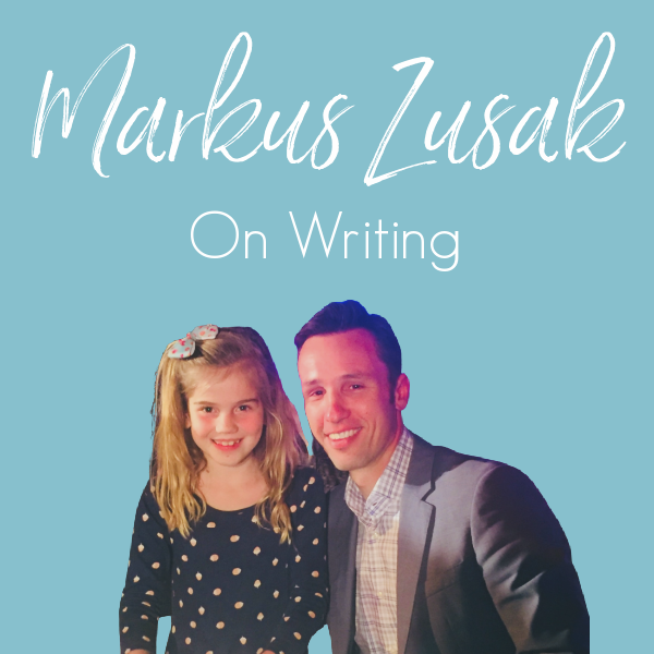 Markus Zusak on Writing — Michelle Barraclough